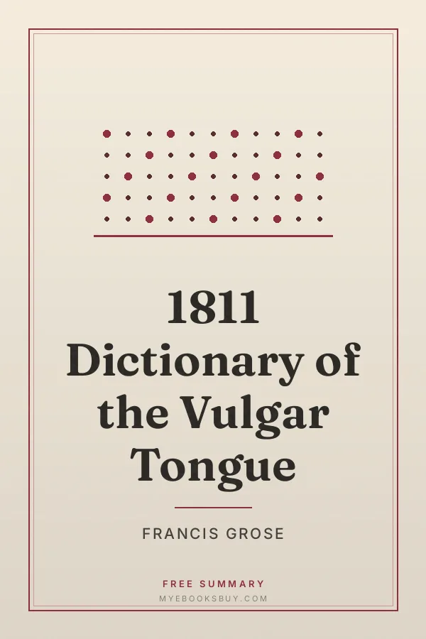 Cover of 1811 Dictionary of the Vulgar Tongue