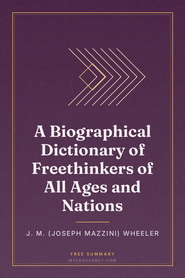 Cover of A Biographical Dictionary of Freethinkers of All Ages and Nations
