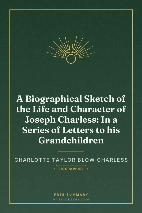 Cover of A Biographical Sketch of the Life and Character of Joseph Charless: In a Series of Letters to his Grandchildren