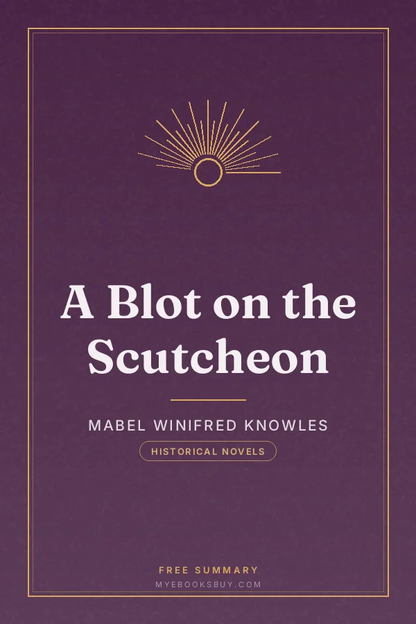 Cover of A Blot on the Scutcheon