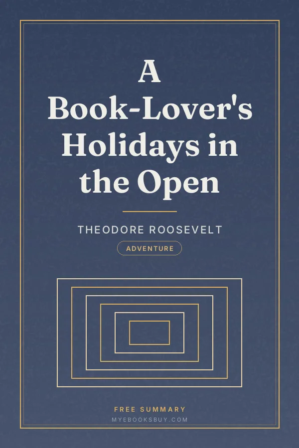 Cover of A Book-Lover's Holidays in the Open