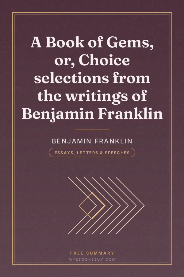 Cover of A Book of Gems, or, Choice selections from the writings of Benjamin Franklin