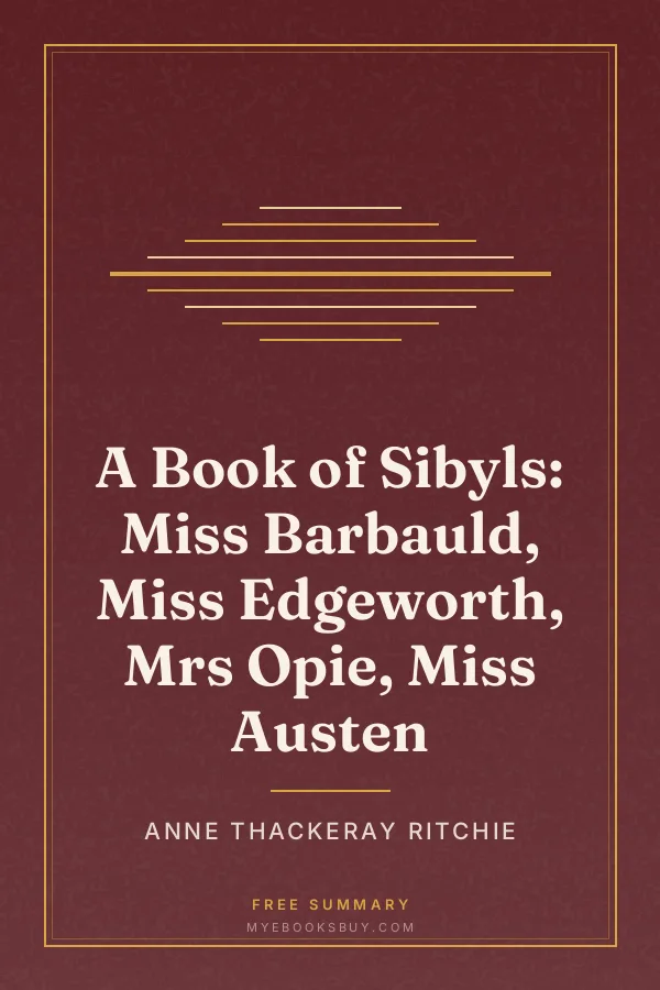 Cover of A Book of Sibyls: Miss Barbauld, Miss Edgeworth, Mrs Opie, Miss Austen
