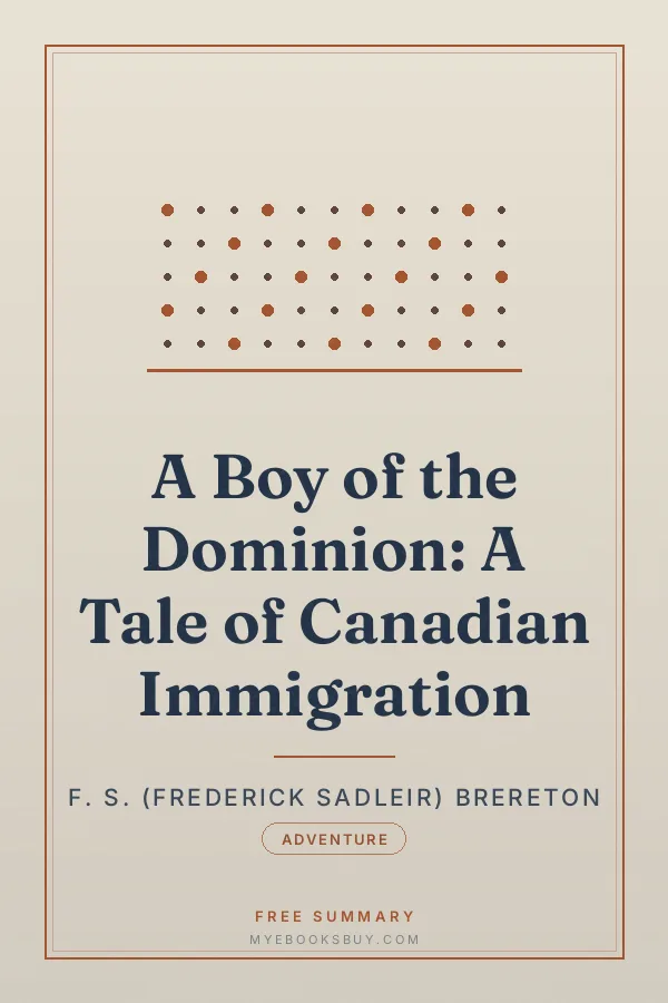 Cover of A Boy of the Dominion: A Tale of Canadian Immigration