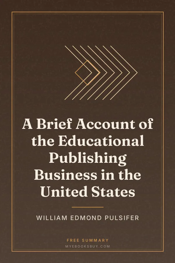 Cover of A Brief Account of the Educational Publishing Business in the United States