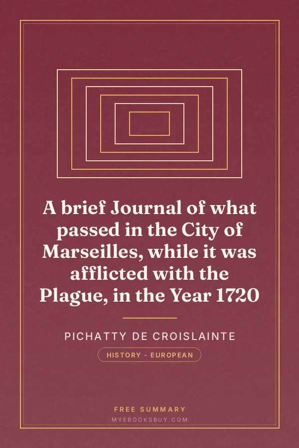 Cover of A brief Journal of what passed in the City of Marseilles, while it was afflicted with the Plague, in the Year 1720