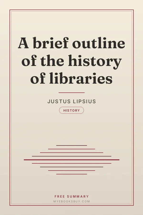Cover of A brief outline of the history of libraries