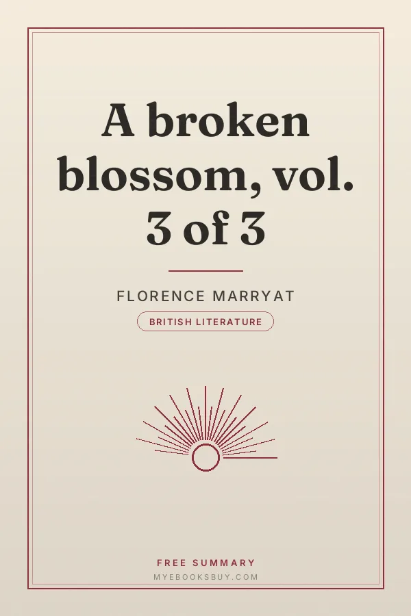 Cover of A broken blossom, vol. 3 of 3