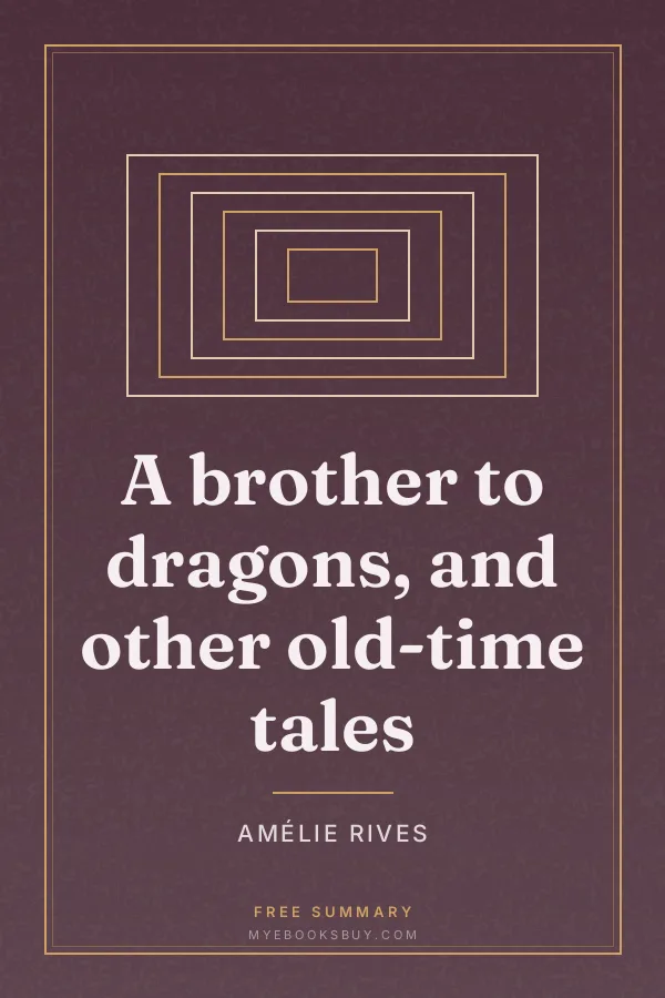 Cover of A brother to dragons, and other old-time tales
