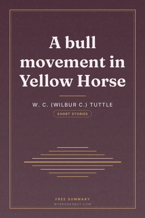 Cover of A bull movement in Yellow Horse