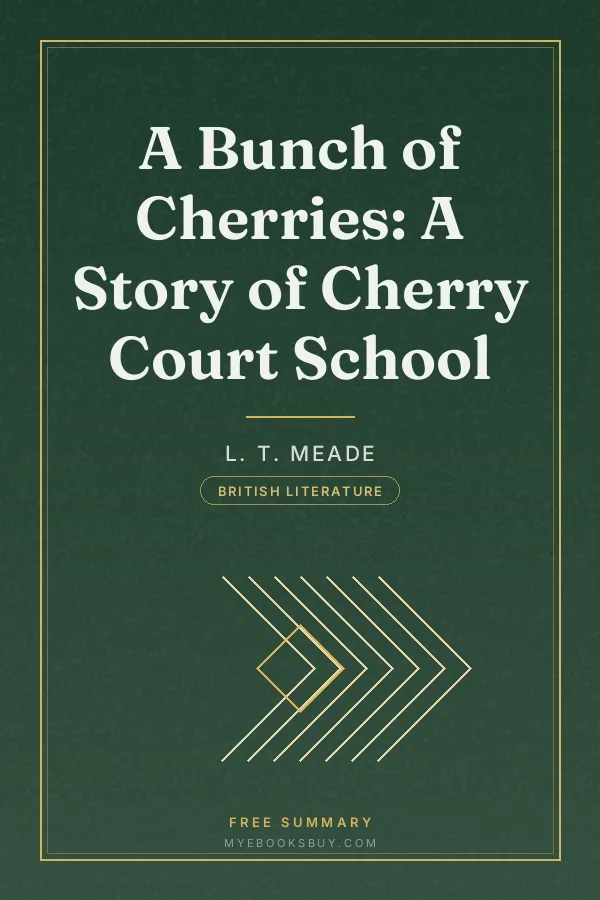 Cover of A Bunch of Cherries: A Story of Cherry Court School
