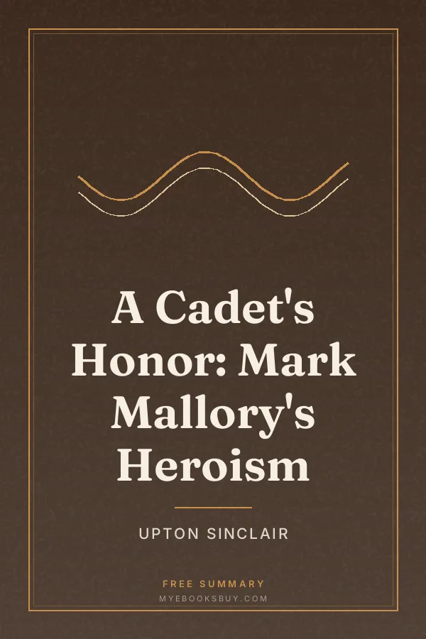 Cover of A Cadet's Honor: Mark Mallory's Heroism