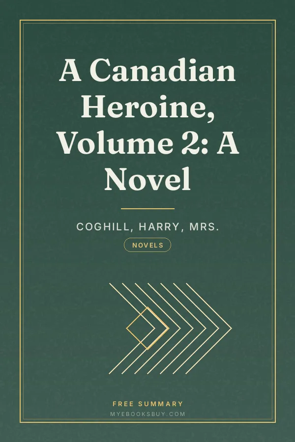 Cover of A Canadian Heroine, Volume 2: A Novel
