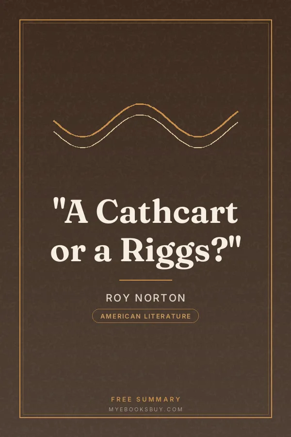 Cover of "A Cathcart or a Riggs?"