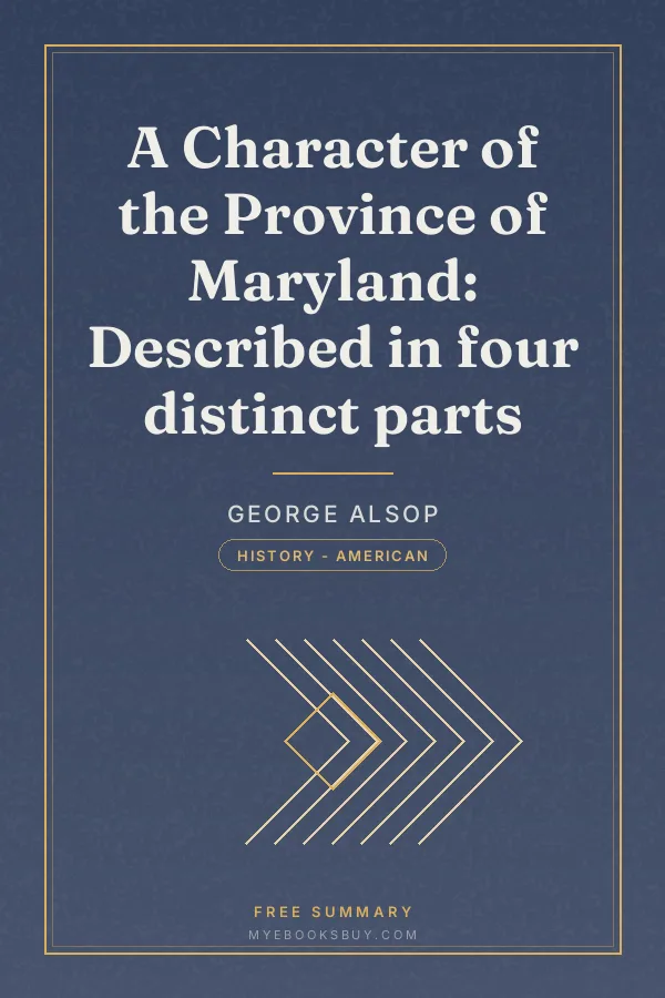 Cover of A Character of the Province of Maryland: Described in four distinct parts