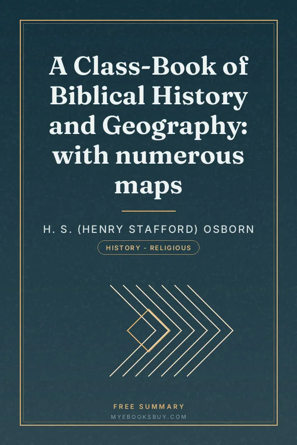 Cover of A Class-Book of Biblical History and Geography: with numerous maps
