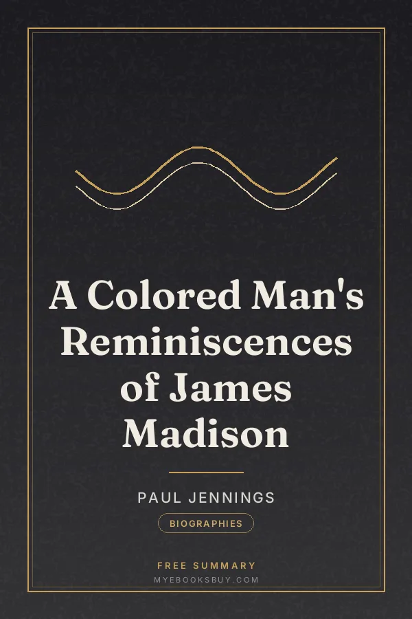 Cover of A Colored Man's Reminiscences of James Madison