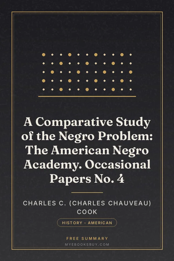 Cover of A Comparative Study of the Negro Problem: The American Negro Academy. Occasional Papers No. 4