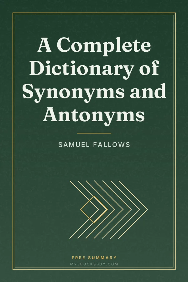 Cover of A Complete Dictionary of Synonyms and Antonyms