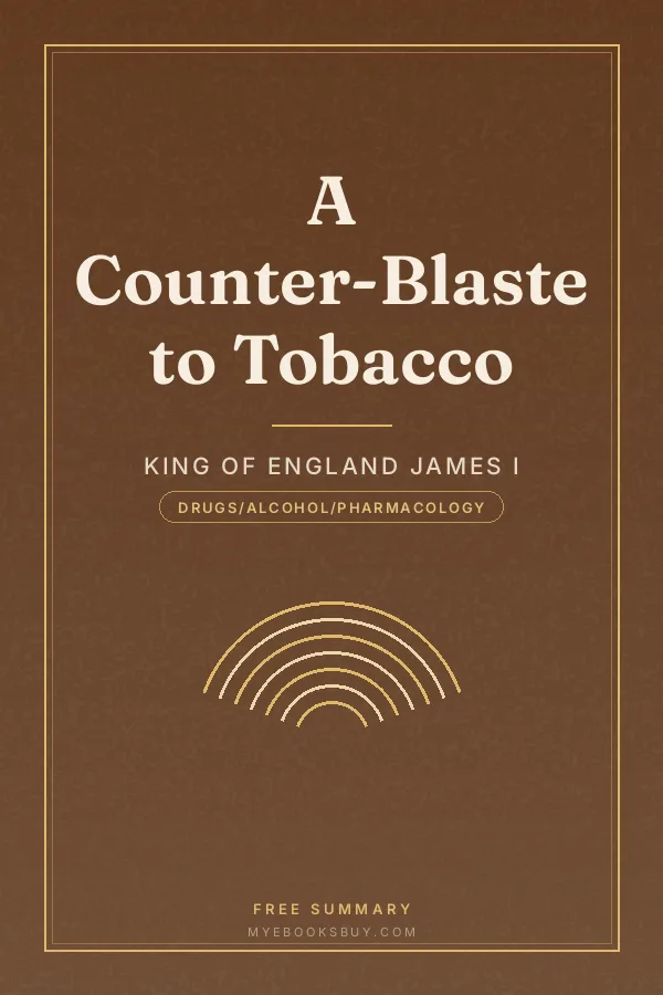 Cover of A Counter-Blaste to Tobacco