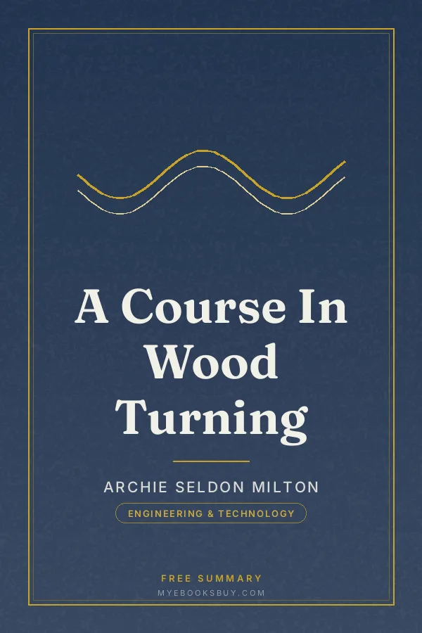 Cover of A Course In Wood Turning