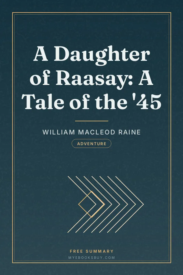 Cover of A Daughter of Raasay: A Tale of the '45