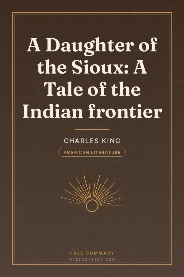 Cover of A Daughter of the Sioux: A Tale of the Indian frontier
