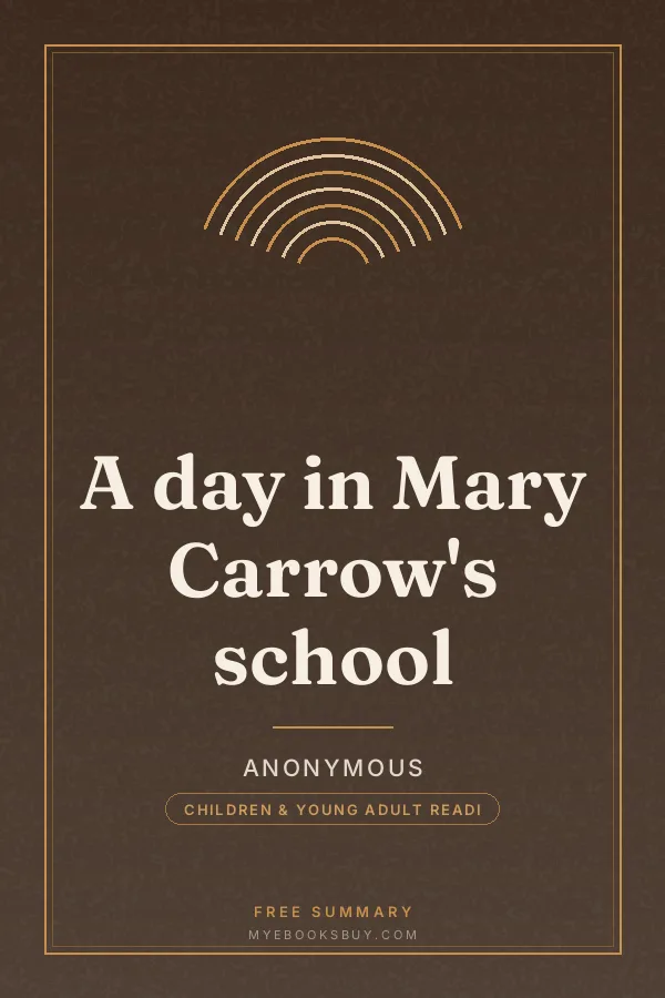 Cover of A day in Mary Carrow's school