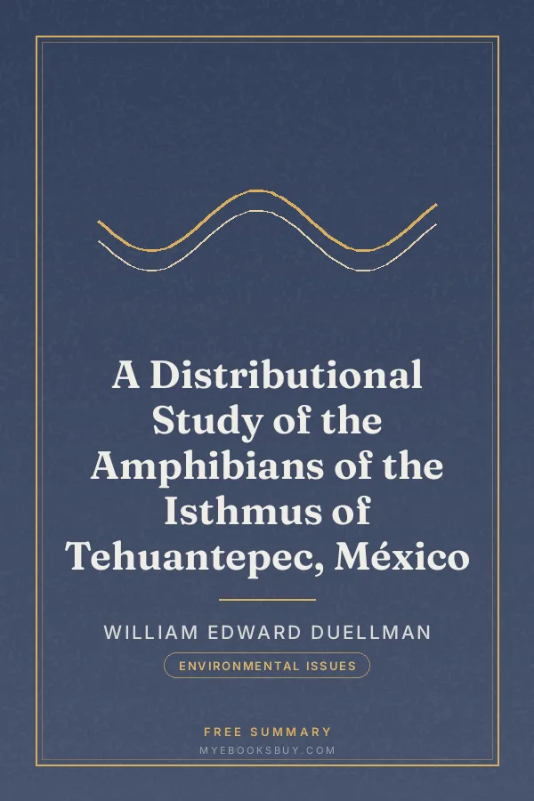 Cover of A Distributional Study of the Amphibians of the Isthmus of Tehuantepec, México