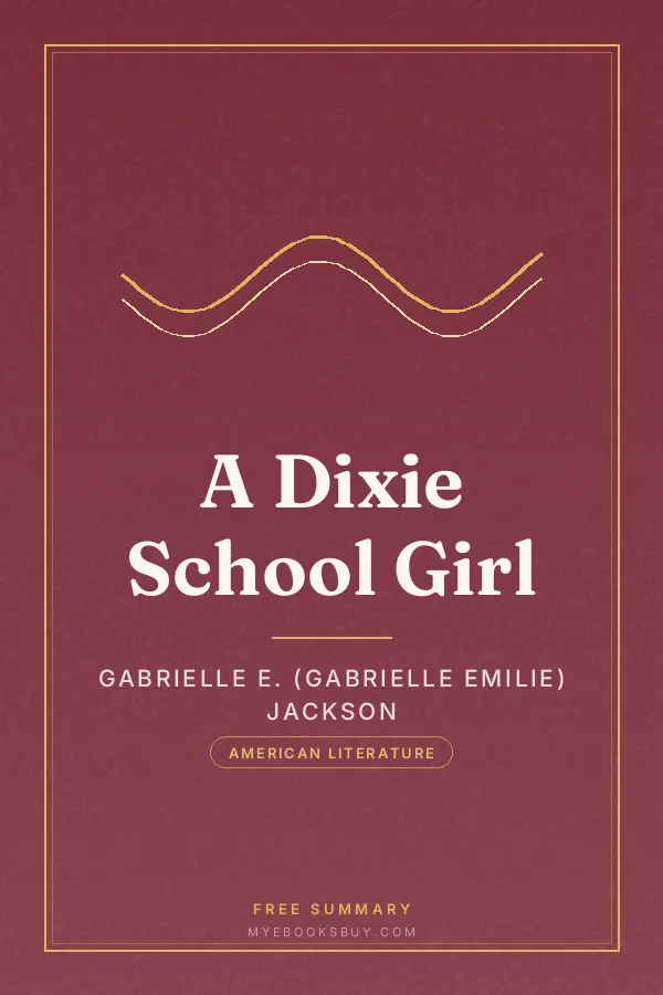 Cover of A Dixie School Girl
