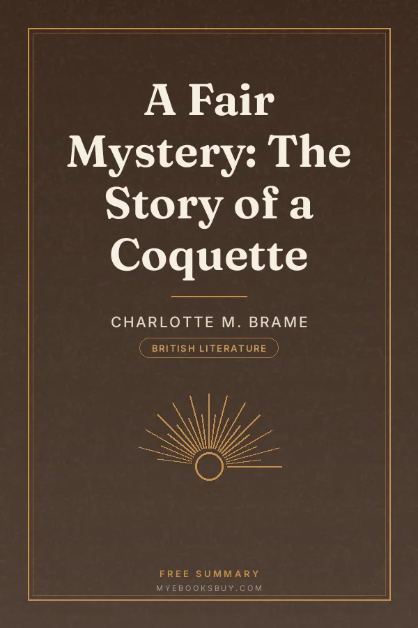 Cover of A Fair Mystery: The Story of a Coquette