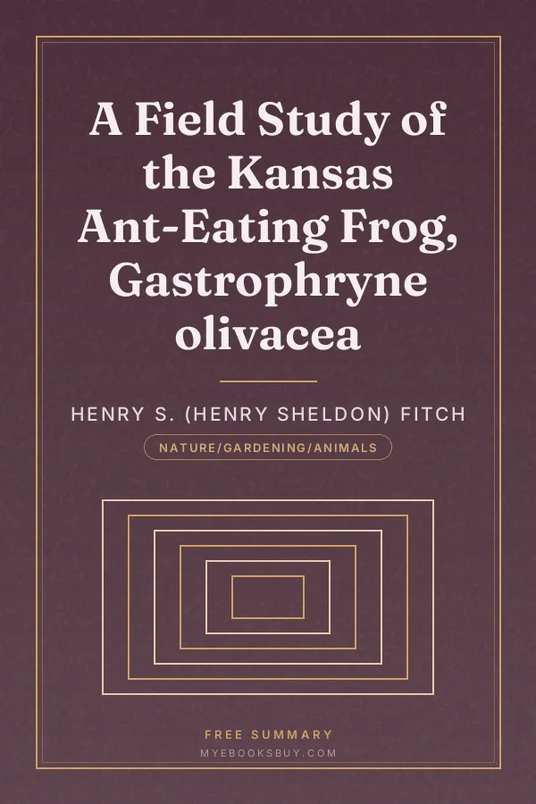 Cover of A Field Study of the Kansas Ant-Eating Frog, Gastrophryne olivacea