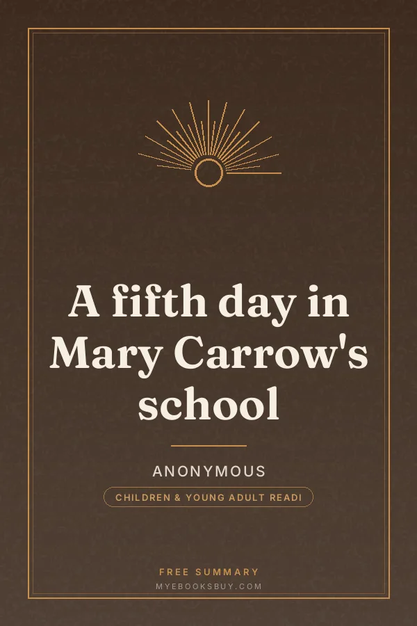 Cover of A fifth day in Mary Carrow's school