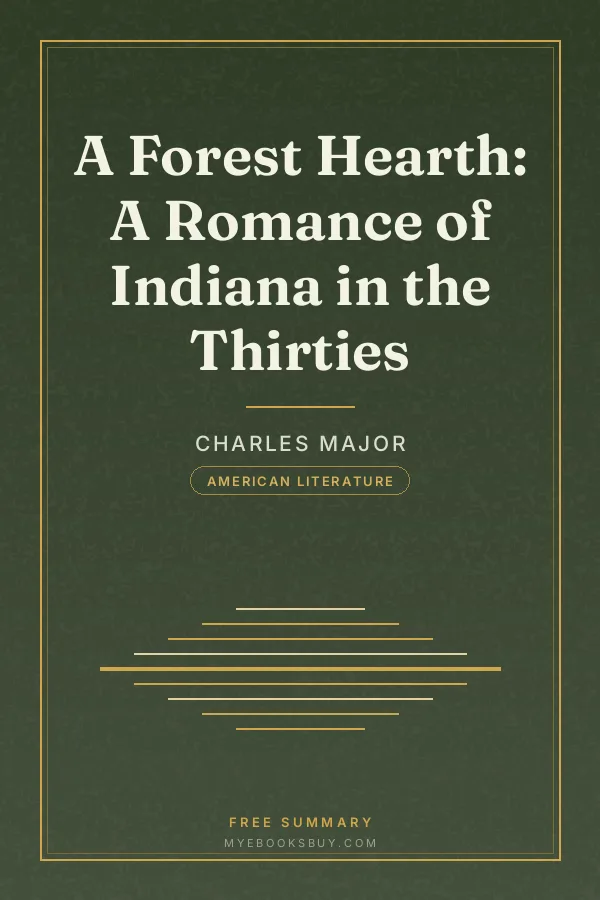 Cover of A Forest Hearth: A Romance of Indiana in the Thirties