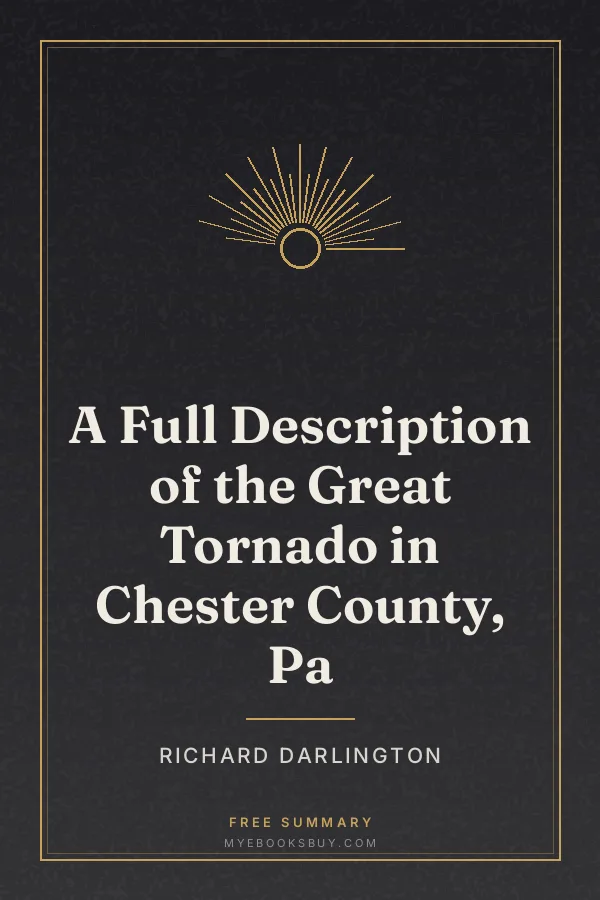 Cover of A Full Description of the Great Tornado in Chester County, Pa