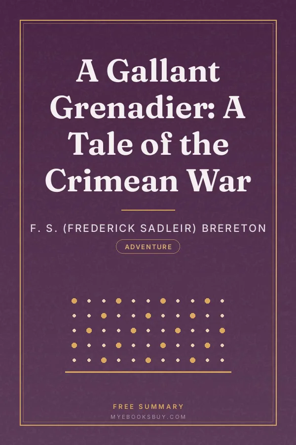 Cover of A Gallant Grenadier: A Tale of the Crimean War