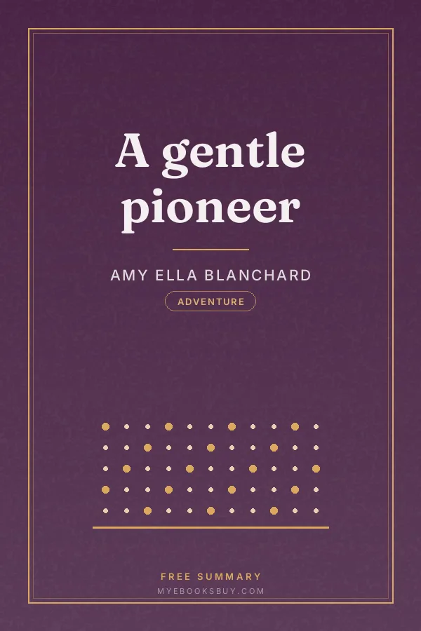 Cover of A gentle pioneer