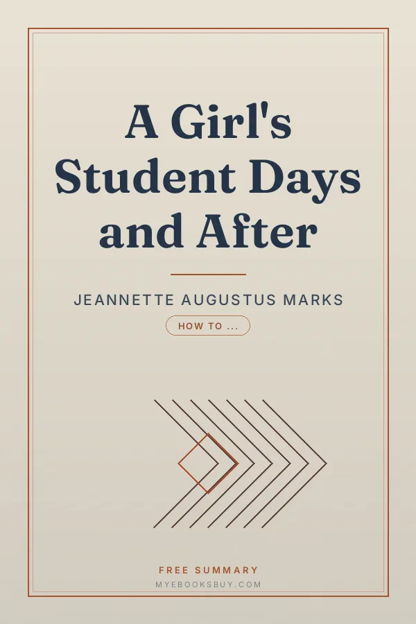 Cover of A Girl's Student Days and After