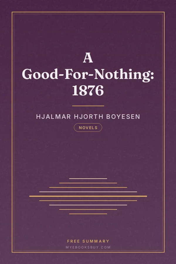 Cover of A Good-For-Nothing: 1876