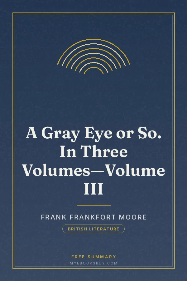 Cover of A Gray Eye or So. In Three Volumes—Volume III