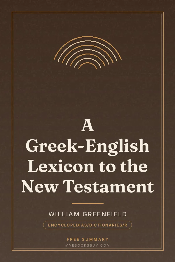 Cover of A Greek-English Lexicon to the New Testament