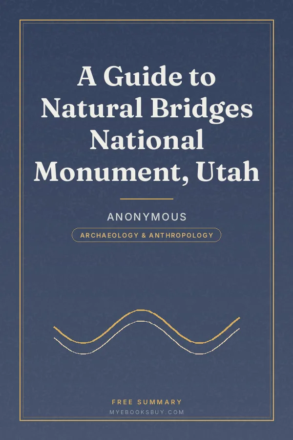 Cover of A Guide to Natural Bridges National Monument, Utah