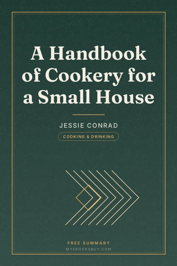 Cover of A Handbook of Cookery for a Small House