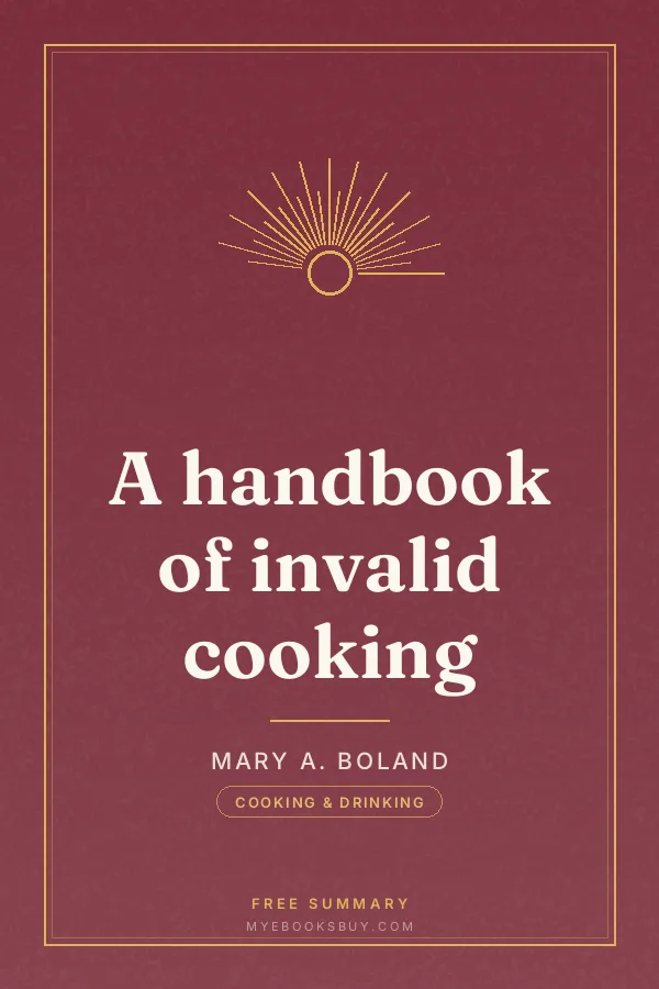 Cover of A handbook of invalid cooking