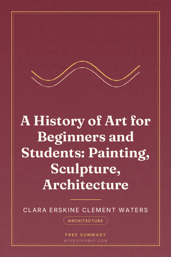 Cover of A History of Art for Beginners and Students: Painting, Sculpture, Architecture