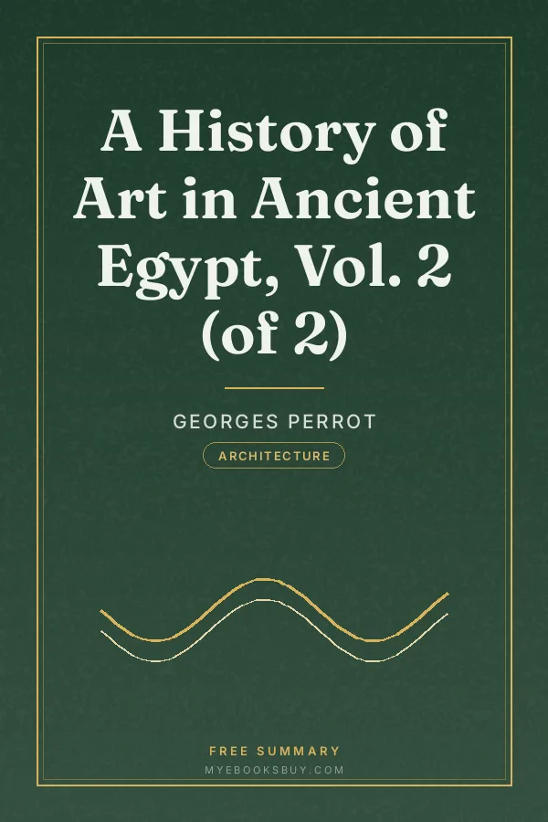 Cover of A History of Art in Ancient Egypt, Vol. 2 (of 2)