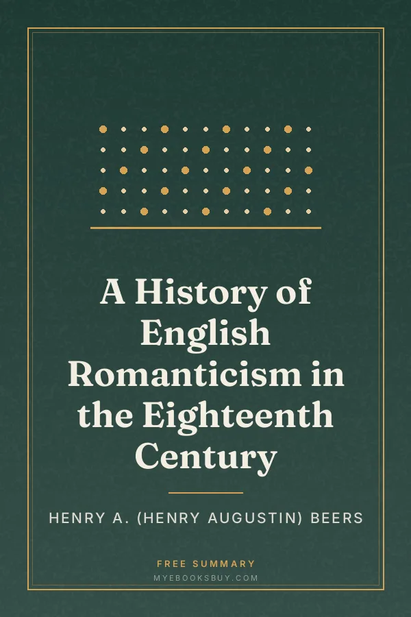 Cover of A History of English Romanticism in the Eighteenth Century