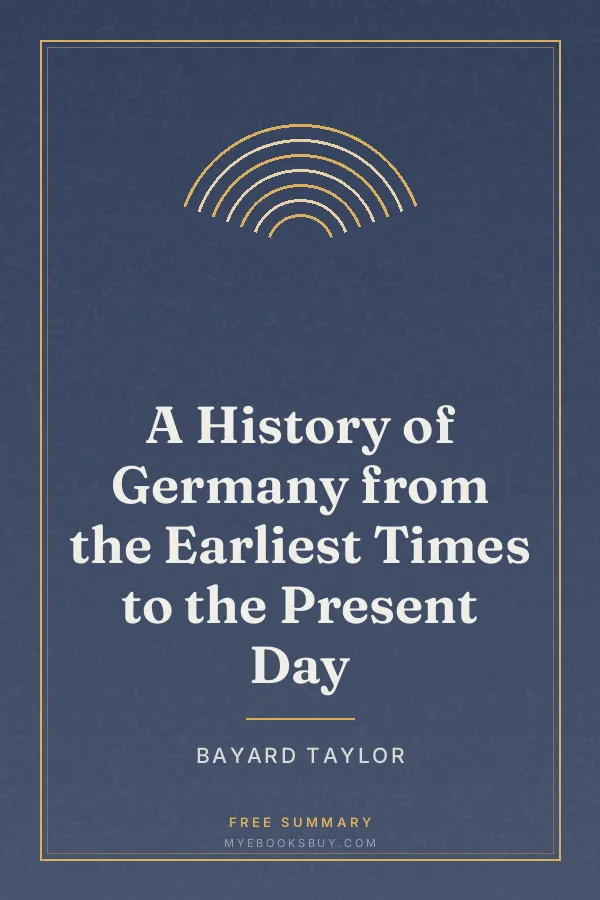 Cover of A History of Germany from the Earliest Times to the Present Day