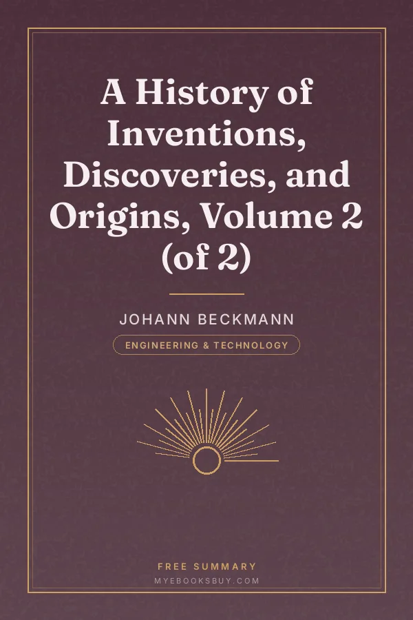 Cover of A History of Inventions, Discoveries, and Origins, Volume 2 (of 2)