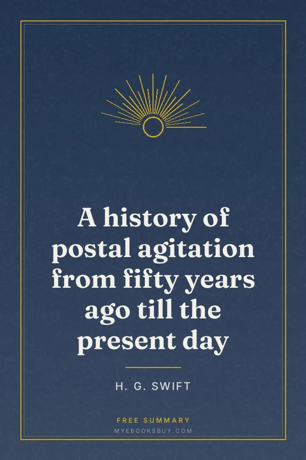 Cover of A history of postal agitation from fifty years ago till the present day